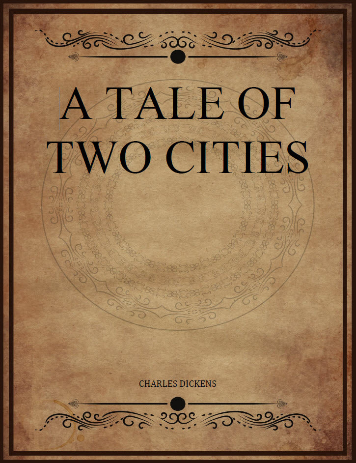 CLASSIC EDITIONS: A Tale of Two Cities by Charles Dickens EBOOK ...