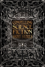 Load image into Gallery viewer, GOTHIC FANTASY SERIES:Compelling Science Fiction Short Stories (HARDCOVER DELUXE EDITION)