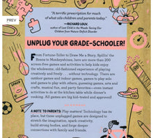 Load image into Gallery viewer, Grade School-Unplugged Play-OVER 200 SCREEN FREE GAMES AND ACTIVITIES AGES 6-10