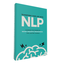 Load image into Gallery viewer, TRANSFORM YOUR LIFE WITH NLP (Neuro-Linguistic Programming) ebook