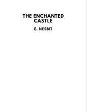 Load image into Gallery viewer, CLASSIC EDITIONS:THE ENCHANTED CASTLE BY E.NESBIT EBOOK