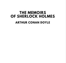 Load image into Gallery viewer, CLASSIC EDITIONS:The Memoirs of Sherlock Holmes EBOOK