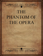 Load image into Gallery viewer, CLASSIC EDITIONS:THE PHANTOM OF THE OPERA BY GASTON LEROUX EBOOK