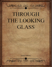 Load image into Gallery viewer, CLASSIC EDITIONS:ALICE THROUGH THE LOOKING GLASS BY LEWIS CARROLL EBOOK