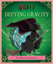 Load image into Gallery viewer, Wicked: Defying Gravity