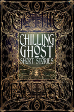 Load image into Gallery viewer, GOTHIC FANTASY SERIES:Chilling Ghost Short Stories (HARDCOVER DELUXE EDITION)