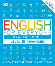Load image into Gallery viewer, English for Everyone: Level 4: Advanced, Practice Book: A Complete Self-Study Program