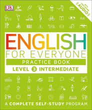 Load image into Gallery viewer, English for Everyone: Level 3: Intermediate, Practice Book
