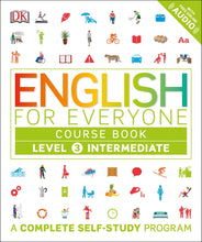 Load image into Gallery viewer, English for Everyone: Level 3: Intermediate, Course Book: A Complete Self-Study Program