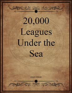 CLASSIC EDITIONS:Jules Verne: 20,000 Leagues Under the Sea EBOOK