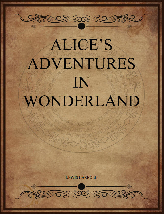 CLASSIC EDITIONS:ALICE IN WONDERLAND BY LEWIS CARROLL EBOOK