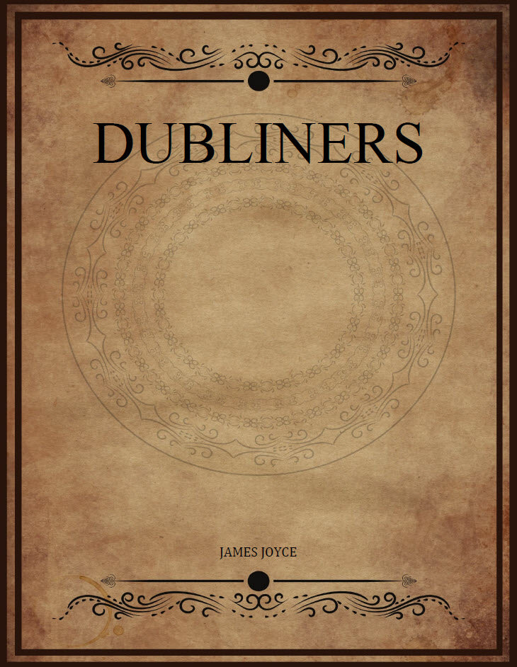 CLASSIC EDITIONS:DUBLINERS BY JAMES JOYCE EBOOK