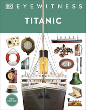 Load image into Gallery viewer, DK EYEWITNESS TITANIC
