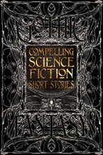 Load image into Gallery viewer, GOTHIC FANTASY SERIES:Compelling Science Fiction Short Stories (HARDCOVER DELUXE EDITION)
