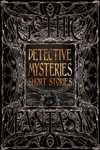 GOTHIC FANTASY SERIES Detective Mysteries Short Stories
