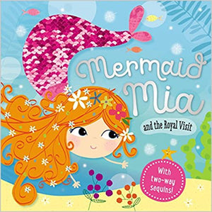MBI:Mermaid Mia and the Royal Visit