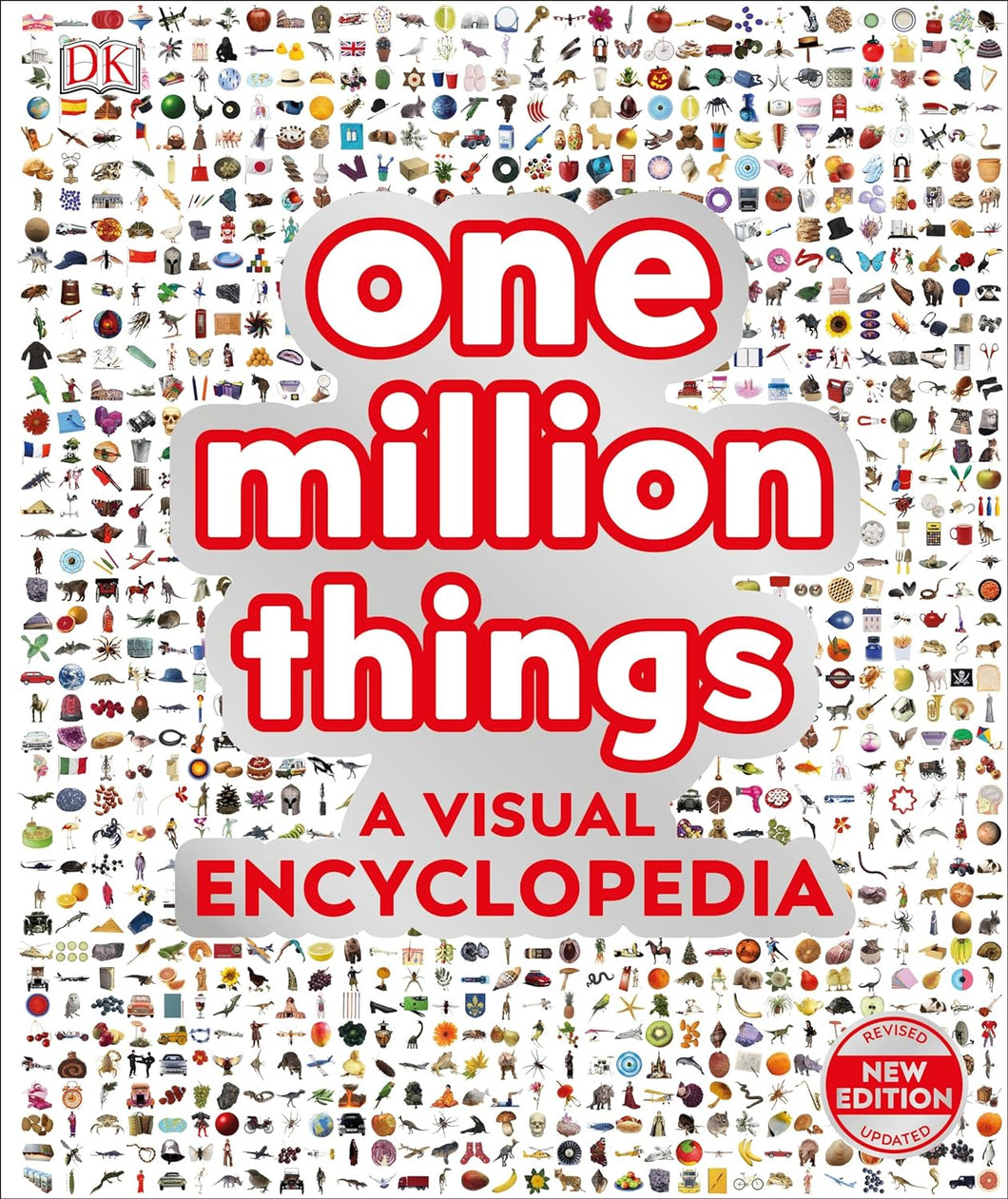 DK One Million Things: A Visual Encyclopedia