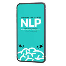 Load image into Gallery viewer, TRANSFORM YOUR LIFE WITH NLP (Neuro-Linguistic Programming) ebook
