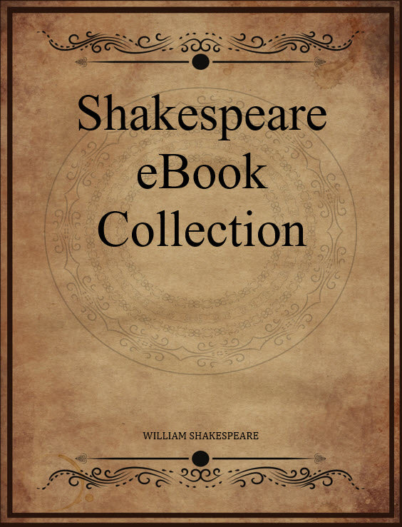 CLASSIC EDITIONS THE SHAKEPEARE EBOOK COLLECTION