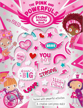 Load image into Gallery viewer, The Pink and Powerfuls: STICKER ACTIVITY BOOK
