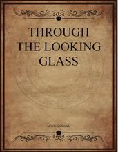 Load image into Gallery viewer, CLASSIC EDITIONS:ALICE THROUGH THE LOOKING GLASS BY LEWIS CARROLL EBOOK
