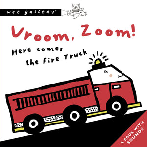 Vroom, Zoom! Here Comes The Fire Truck with sound chip
