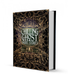 GOTHIC FANTASY SERIES:Chilling Ghost Short Stories (HARDCOVER DELUXE EDITION)