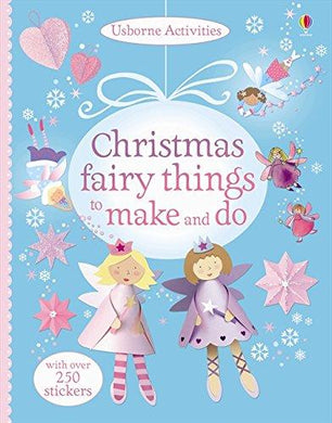 USBORNE Christmas Fairy Things to Make and Do - ONLINE SCHOOL BOOK FAIRS 