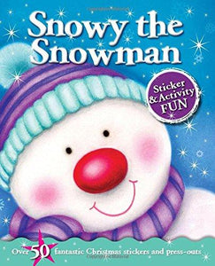 Christmas Fun: Snowy the Snowman (Sticker and Activity) - ONLINE SCHOOL BOOK FAIRS 