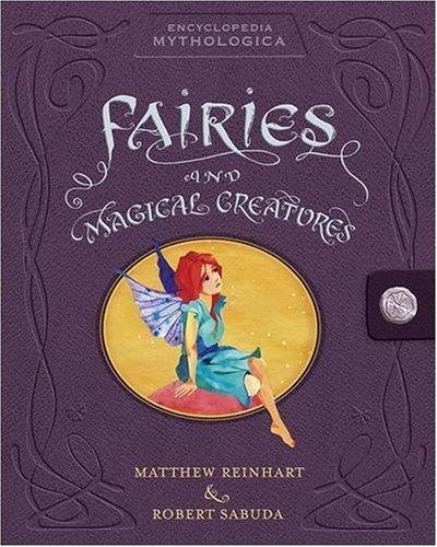 Encyclopedia Mythologica: Fairies and Magical Creatures Pop-Up - ONLINE SCHOOL BOOK FAIRS 