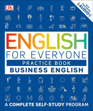 Load image into Gallery viewer, English for Everyone: Business English, Practice Book: A Complete Self-Study Program

