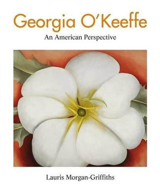 Georgia O'keeffe: An American Perspective - ONLINE SCHOOL BOOK FAIRS 