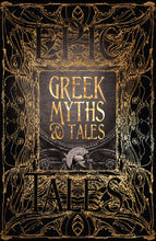 Load image into Gallery viewer, GOTHIC FANTASY SERIES:Greek Myths &amp; Tales Epic Stories

