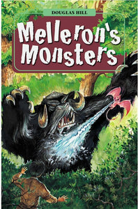 HIGH FLIERS READERS:Melleron's Monsters