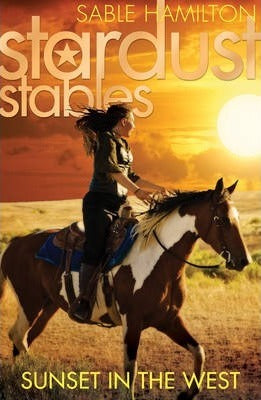 STARDUST STABLES Sunset in the West
