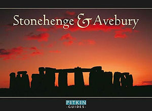 Stonehenge and Avebury Pitkin Guide