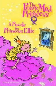 THE PONY MAD PRINCESS:A Puzzle for Princess Ellie