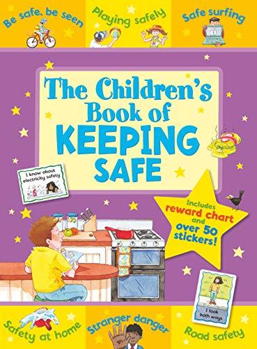Children's Book of Keeping Safe: Includes Reward Chart and Over 50 Stickers. - ONLINE SCHOOL BOOK FAIRS 