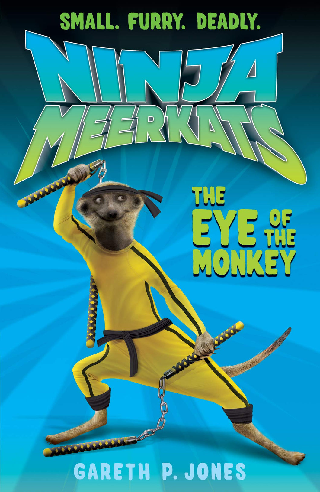 NINJA MEERKATS:The Eye of the Monkey