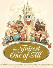Load image into Gallery viewer, The Fairest One of All : The Making of Walt Disney&#39;s Snow White &amp; the Seven Dwarves - ONLINE SCHOOL BOOK FAIRS 
