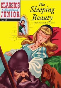 Classics Illustrated Junior:The Sleeping Beauty Graphic Novel