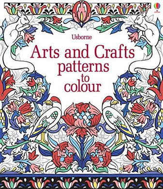 USBORNE Arts & Crafts Patterns to Colour - ONLINE SCHOOL BOOK FAIRS 