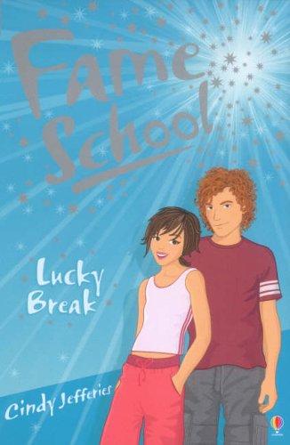 USBORNE FAME SCHOOL Lucky Break - ONLINE SCHOOL BOOK FAIRS 