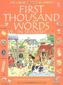 AN USBORNE BOOK: First 1000 Words in Spanish