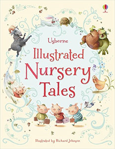 AN USBORNE STORIES COLLECTION: Illustrated Nursery Tales GIFT EDITION