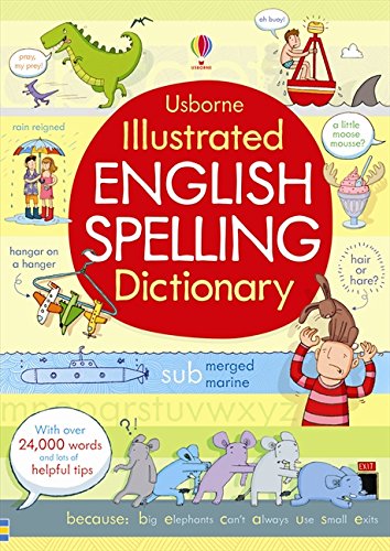 AN USBORNE Illustrated English Spelling Dictionary