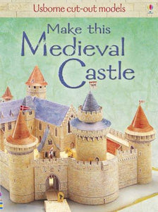 USBORNE Make This Medieval Castle (Usborne Cut Out Models) - ONLINE SCHOOL BOOK FAIRS 