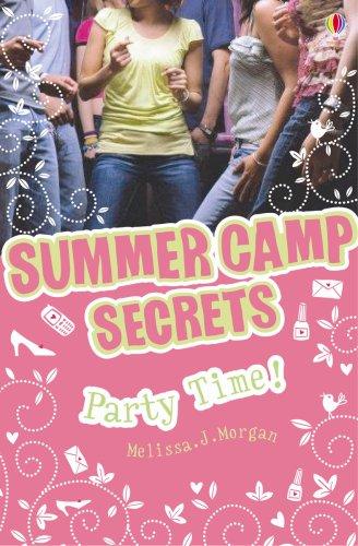 USBORNE SUMMER CAMP SECRETS Party Time! - ONLINE SCHOOL BOOK FAIRS 