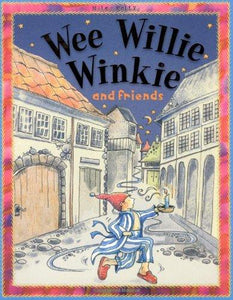 Wee Willie Winkie and Friends - ONLINE SCHOOL BOOK FAIRS 
