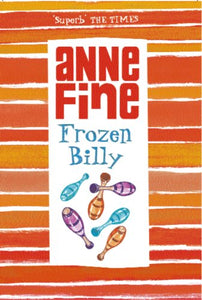 ANNE FINE Frozen Billy